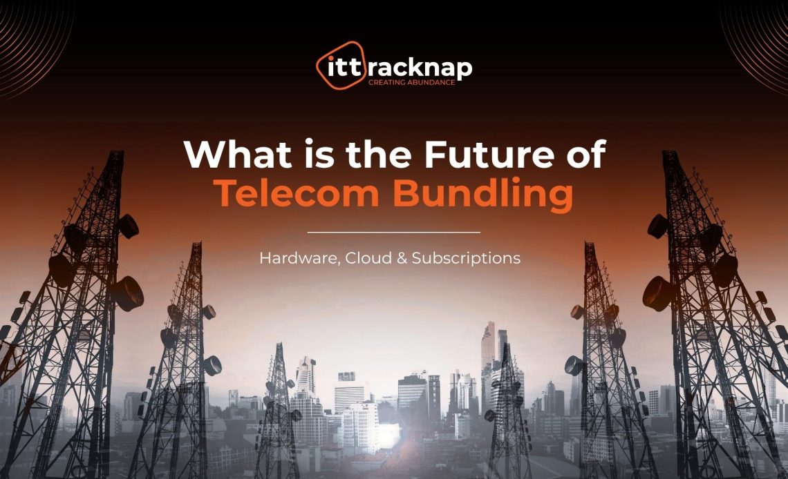 Future of the Telecom Bundling