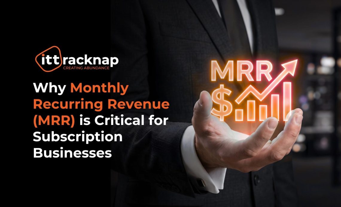 Monthly Recurring Revenue (MRR)